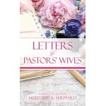 Letters to Pastors' Wives